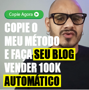 Copie o meu Método e faça seu Blog VENDER 100k todo mês automático