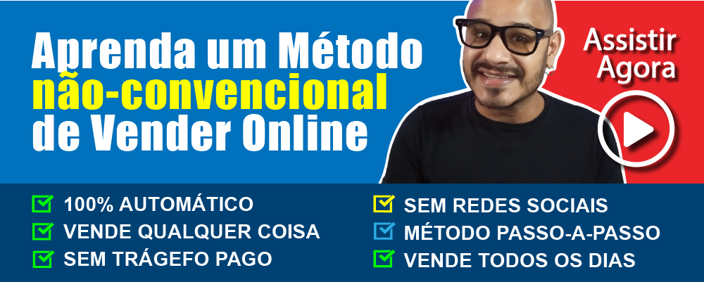 Aprenda um método não convencional de Vender Online todos os dias sem gastar dinheiro