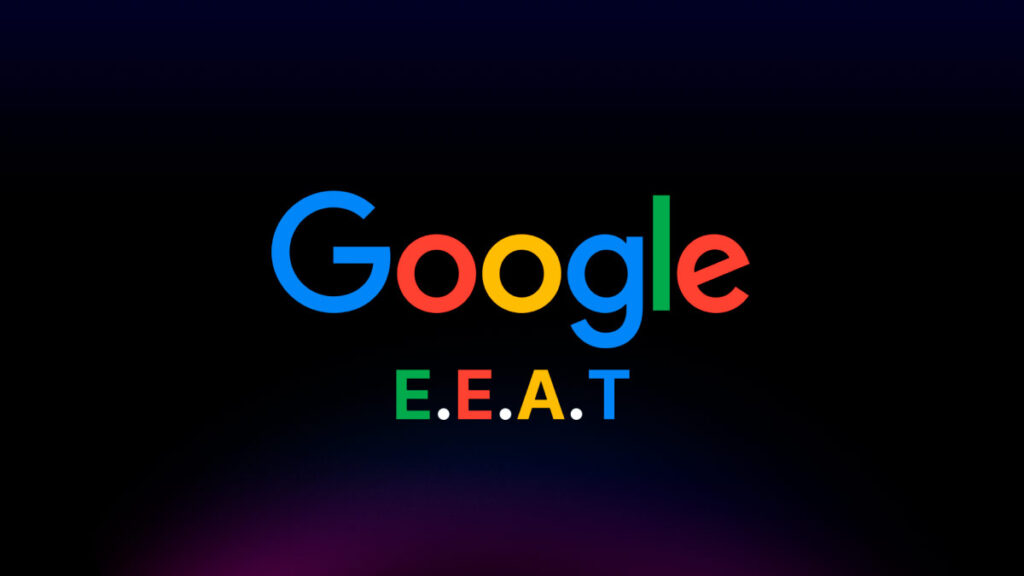 EEAT: Função do SEO para Blogs.